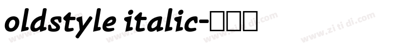 oldstyle italic字体转换
